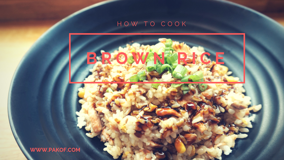 How To Cook Brown Rice – Pakistani Style